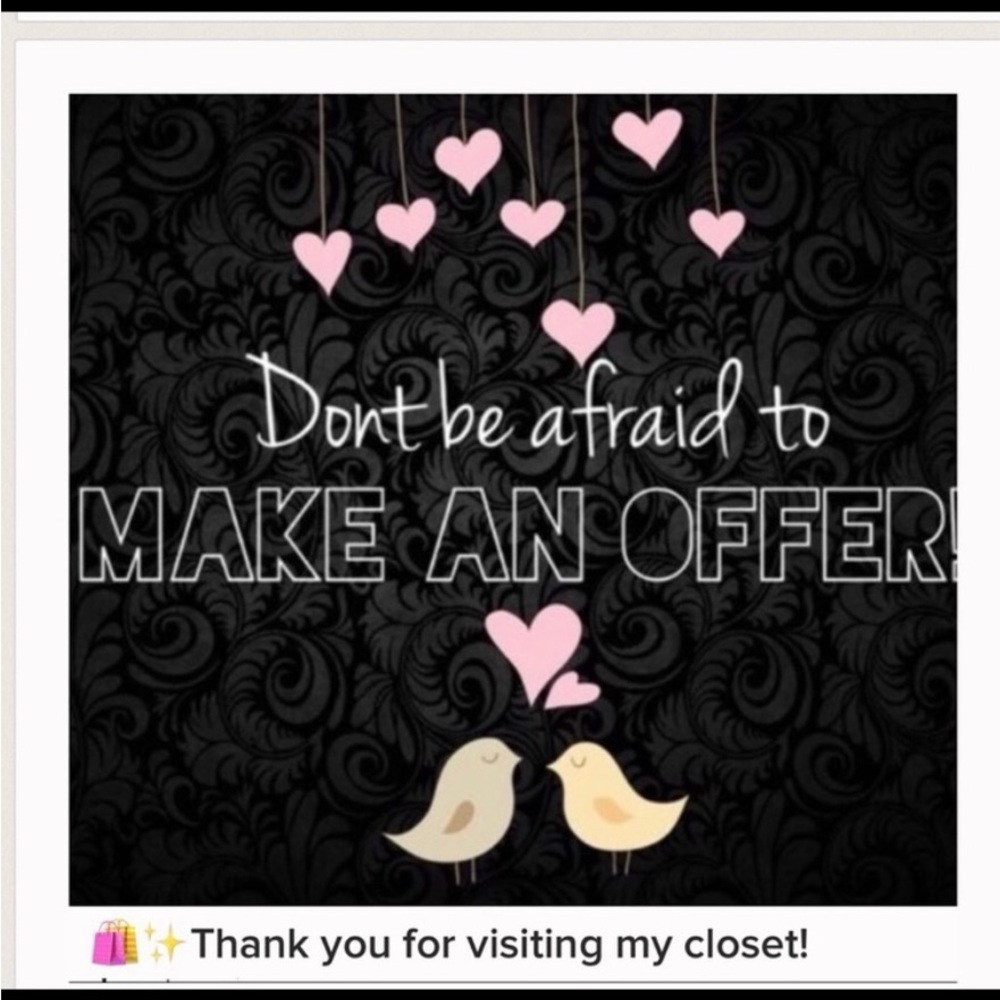 Send me your offer ! I will except or negotiate 😍